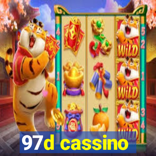 97d cassino